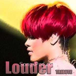Louder (Tribute)