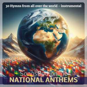 National Anthems - Nationalhymnen (30 Hymns from all over the world - instrumental)