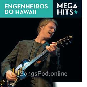 Mega Hits - Engenheiros do Hawaii