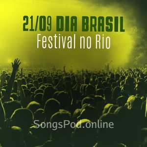 21/09 Dia Brasil - Festival no Rio