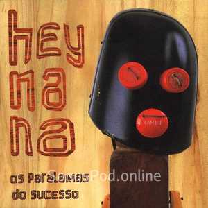 Hey Na Na